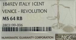Italian States, Revolution. Venice. 1 centesimi. 1849ZV. NGC Certified MS64 RB.