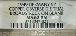 Germany. 5 Pfenning. Copper Obverse Die Trial, Broadstruck on a Blank. 1949. NGC certified MS62 BN.